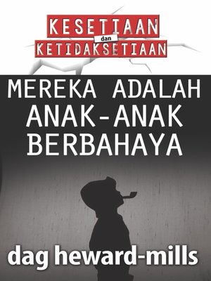 cover image of Mereka Adalah Anak-Anak Berbahaya